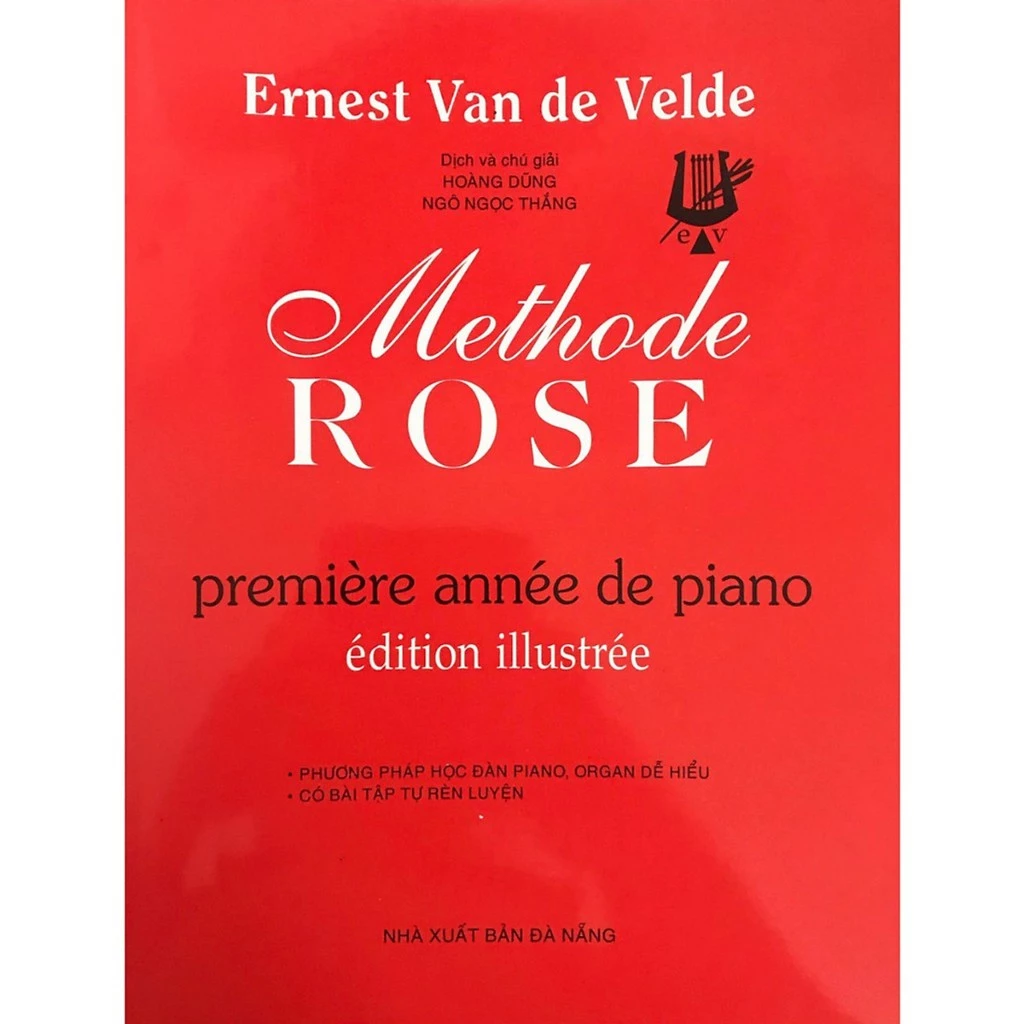 Methode Rose - Phương Pháp Học Đàn Piano Vỡ Lòng - Ernest Van De Velde 0
